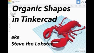 Tinkercad Tutorial  Organic Shapes [upl. by Annekahs43]