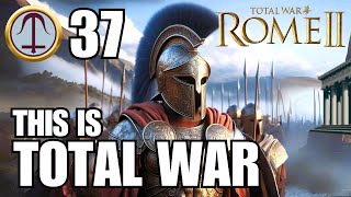 Rome 2 Legendary Seleucid This is Total War Campaign 37 [upl. by Rehctaht]