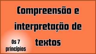 Compreender e Interpretar um Texto O que precisa saber [upl. by Morel91]