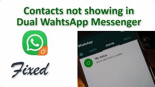 Dual WhatsApp  Contacts not showing in dual WhatsApp Fixed dualwhatsapp whatsapp [upl. by Aromas]