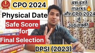 SSC CPO 2024 Physical Date  Safe Score for final Selection  cpophysicaldate2024 ssccpophysical [upl. by Rawden]