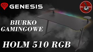 Biurko gamingowe GENESIS HOLM 510 RGB [upl. by Lehsreh337]