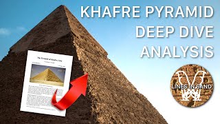 The Pyramid of Khafre Deep Dive  Reading Keith Hamilton’s Layman’s Guide  Lines in Sand [upl. by Nich196]