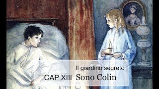 Il giardino segreto audiolibro Capitolo XIII Sono Colin [upl. by Eliath906]