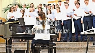 Dort hängt ein Mann am Kreuze [upl. by Wobniar]