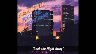 Sugarcreek quotRock the Night Awayquot  from the album quotFortuneRock the Night AwayLive at the Roxyquot [upl. by Alabaster663]