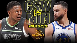 Golden State Warriors vs Minnesota Timberwolves Full Game Highlights  March 24 2024  FreeDawkins [upl. by Aleahpar]