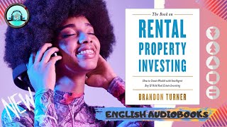 🔘 The Book on Rental Property INVESTING AudioBook by Brandon Turner 🎧 [upl. by Jere841]