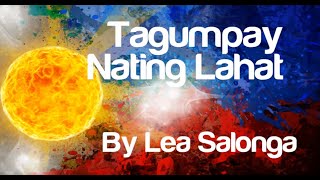 Lea Salonga  Tagumpay Nating Lahat Lyric Video [upl. by Oniratac]