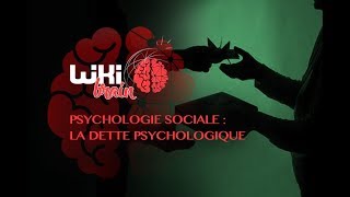 PSYCHOLOGIE SOCIALE  LA DETTE PSYCHOLOGIQUE [upl. by Kuster]