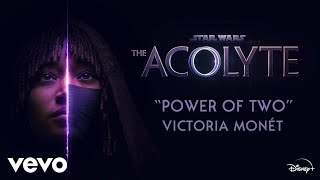 Victoria Monét  Power of Two From quotStar Wars The AcolytequotAudio Only [upl. by Denyse749]