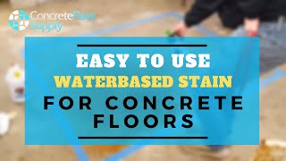 Concrete stain How to stain concrete floor with water based stain [upl. by Tice]