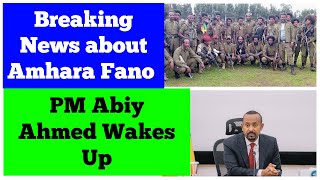 Breaking News about Amhara Fano  PM Abiy Ahmed Wakes Up [upl. by Iturk148]