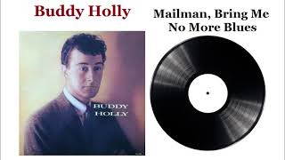 Mailman Bring Me No More Blues  Buddy Holly [upl. by Baalman837]