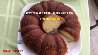 How to Make Cake  Quick and Easy  Mumtaz Hasham [upl. by Beverie]