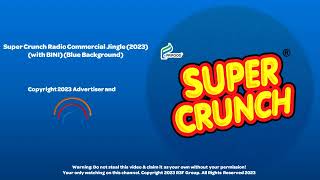 Super Crunch New Radio Commercial Jingle Super Crush 2023 R3F Sunday Radio Ads 30s [upl. by Eillat]