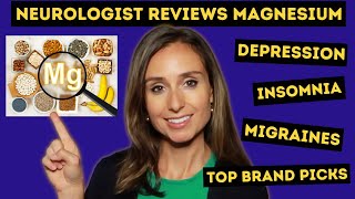 Neurologist reviews MAGNESIUM and best BRANDS [upl. by Bigford457]