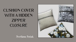 Detailed Step By Step instructions on how to sew a CUSHION COVER WITH A HIDDEN ZIPPER CLOSURE [upl. by Aitak109]