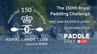 Royal Paddling Challenge 150th Anniversary [upl. by Siari]