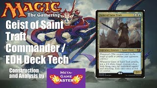 Geist of Saint Traft Commander  EDH Deck Tech [upl. by Gotthard]