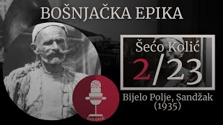 Bošnjačka epika  Šećo Kolić 223 [upl. by Jaf]