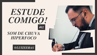 EstudeTrabalhe Comigo 02  Live de Sábado a tarde [upl. by Ailima]