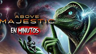 ABOVE MAJESTIC Los REPTILIANOS controlan en MUNDO  EN MINUTOS [upl. by Nuahsad]