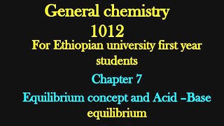 General chemistry 1012 chapter 7 part 1 for Ethiopian university freshman [upl. by Chobot]