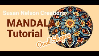 Oval Dots Mandala Tutorial real timevideo by Susan Nelson Creations [upl. by Neenaj]