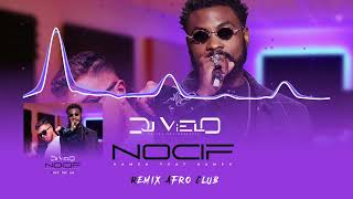 Dj Vielo X Hamza  Nocif Ft Damso Remix Afro Club [upl. by Eelarol]