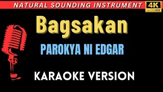 Bagsakan  Parokya ni Edgar HD Karaoke Version [upl. by Bixler]