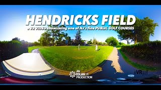 Hendricks Field Golf Course a VR Experience [upl. by Yunfei]