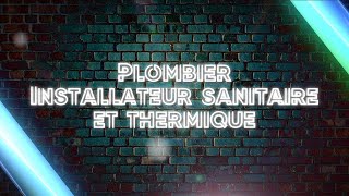 Un métier pour vous  Plombier installateur sanitaire et thermique [upl. by Bergeron]