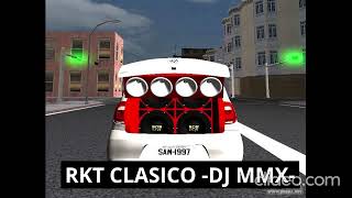 RKT CLASICO SATURADO DJ MMX [upl. by Wilde]