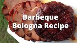 Barbeque Bologna Recipe  How To Smoke Bologna [upl. by Orat970]