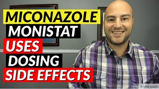 Miconazole Monistat  Uses Dosing Side Effects  Pharmacist Review [upl. by Narruc512]