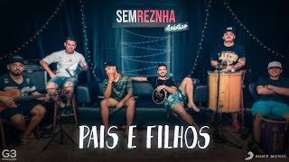 Pais e Filhos  Legião Urbana  Sem Reznha Acústico  Versão Pagode [upl. by Weathers482]