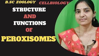 PeroxisomeStructure and Functions of Peroxisomes bsc 1st yearcell organelles peroxisomegnb [upl. by Wu]