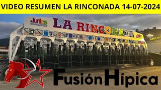 RESUMEN MAS COMPLETO LA RINCONADA desde la PARTIDA carreras Domingo 14 de Julio de 2024 Dividendos [upl. by Damara]