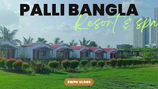 PALLI BANGLA RESORT Kolkata  weekend trip near kolkata  10 minutes away from kolkata । rwpkvlogs [upl. by Imoyn]