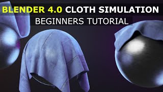 Blender 40 Cloth Simulation  BEGINNERS Guide [upl. by Attolrac]