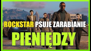 ROCKSTAR MOCNO NERFI ZARABIANIE PIENIĘDZY  GTA 5 ONLINE [upl. by Ahsikad]