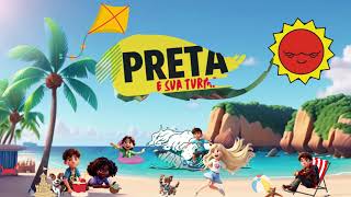 Turma da Preta em Verão é Com Praia Limpa jingle infantil musica [upl. by Alyam]