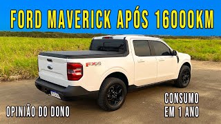 FORD MAVERICK APÓS 1 ANO DE USO  16000 KM  OPINIÃO DO DONO [upl. by Waers]