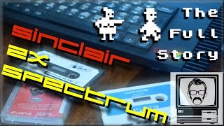 Sinclair ZX Spectrum Story  Birth of a Classic  Nostalgia Nerd [upl. by Nylhsoj909]