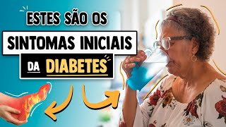 SINTOMAS INICIAIS de DIABETES sinais de muito açúcar no sangue [upl. by Annaiuq717]