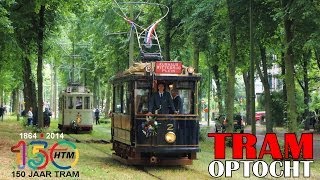 Tramoptocht 150 jaar tram Den Haag 5 juli 2014 [upl. by Rokach]