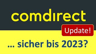 Comdirect bis 2023 sicher [upl. by Ern532]