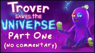 Trover Saves the Universe  Full Game Walkthrough HD 1080P [upl. by Christmas]