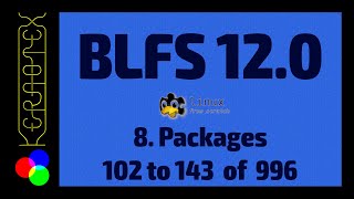 8 Packages 102 to 143 of 996  How to build Beyond Linux From Scratch BLFS 120 Tutorial [upl. by Converse482]